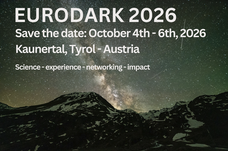 Save the date EURODARK 2026 October 5th to 6th Deutschprachiges Sternenparktreffen October 4th Kaunertal, Austria More information will follow soon. Sign up for our newletter to get the updates.